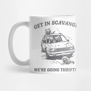 Get In Scavanger We Are Going Thrifting Retro Tshirt, Vintage Raccoon Shirt, Trash Panda Shirt, Funny Mug